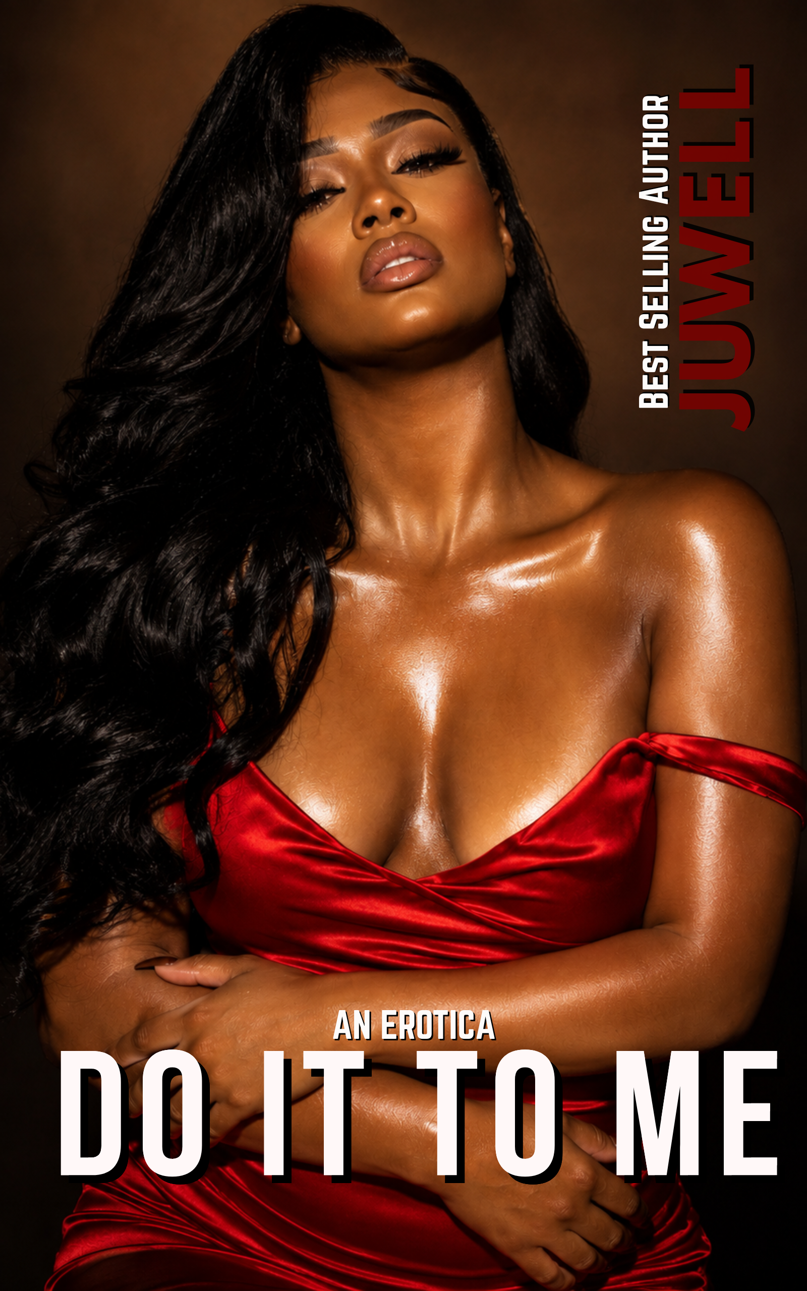 Book Spotlight - Do It To Me, by Juwell