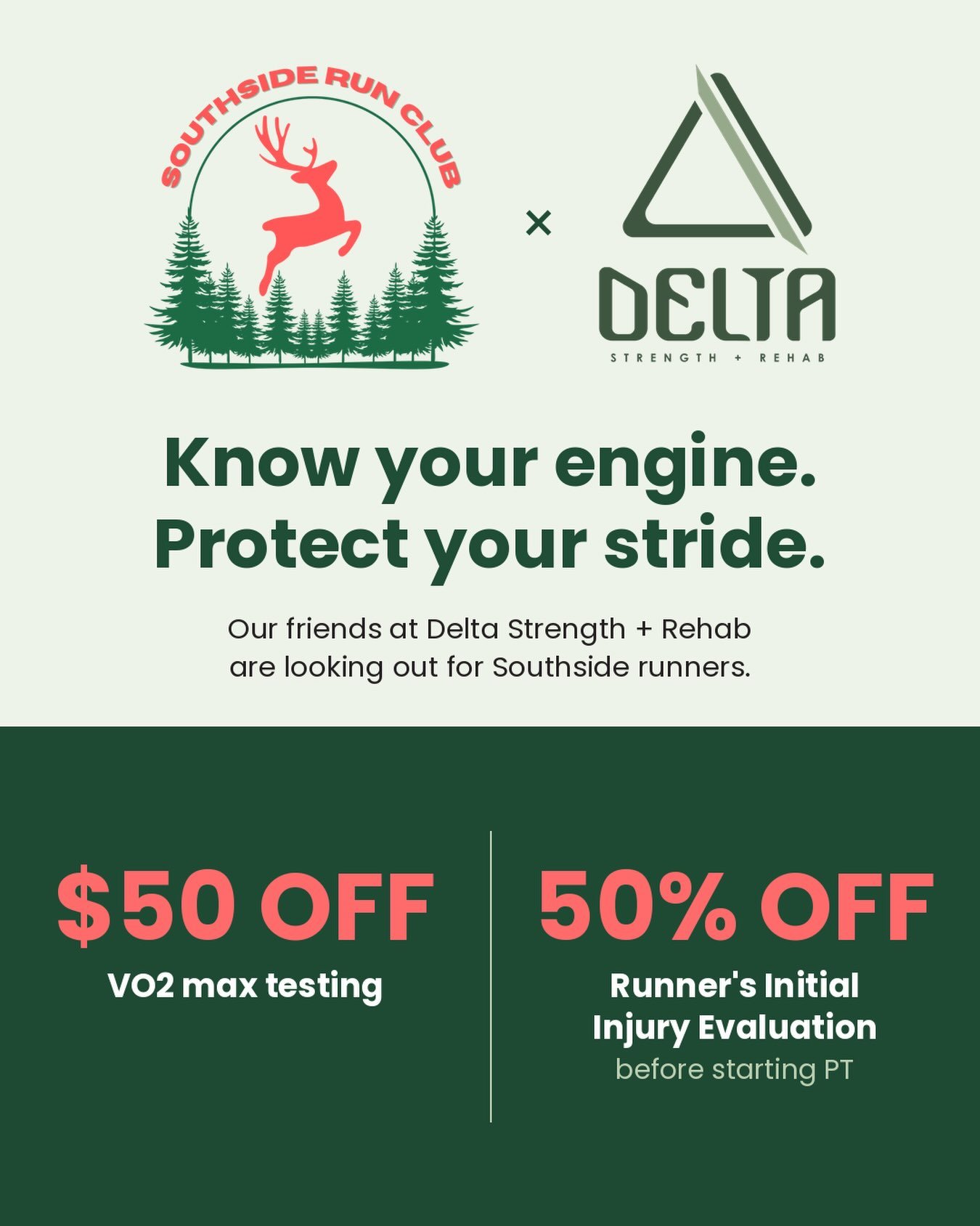Big news Southside runners! 

Our friends at Delta Strength and Rehab are looking out for us and they&rsquo;ve set up 2 perks for our club members: 

💨 $50 off VO2 max testing. Find out your optimal paces to train smarter and harder

🩹 50% off an i