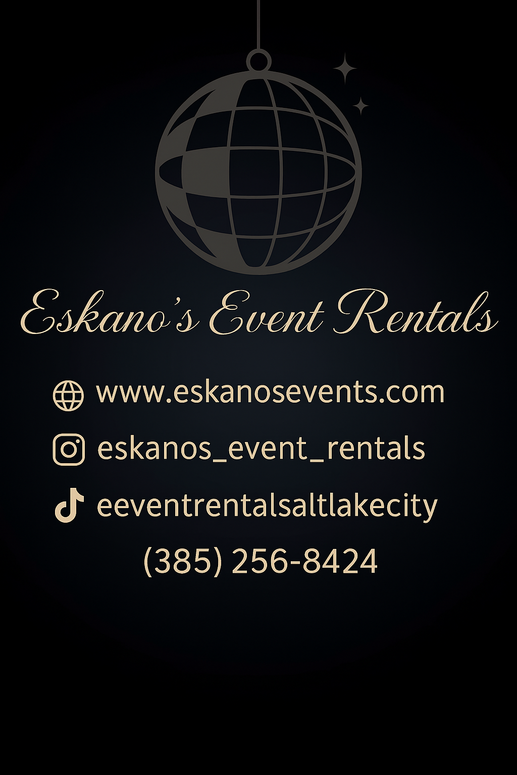Business card for Eskano's Event Rentals featuring a globe icon, website, Instagram handle, TikTok handle, and phone number on a black background with gold text.