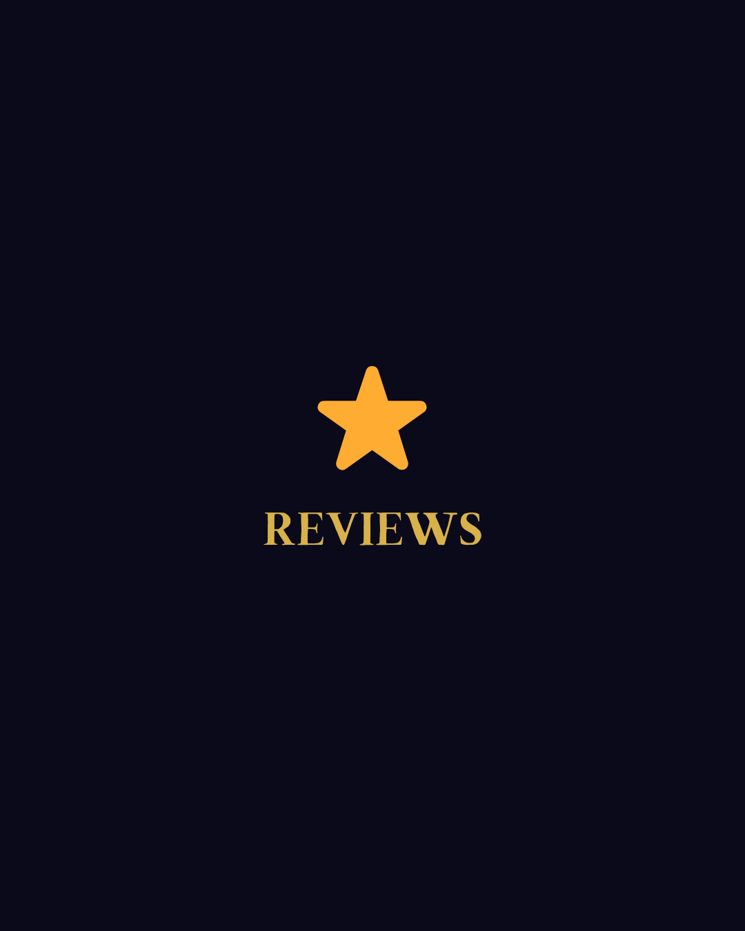Dark background with a gold star in the center and the word 'REVIEWS' written below in gold.