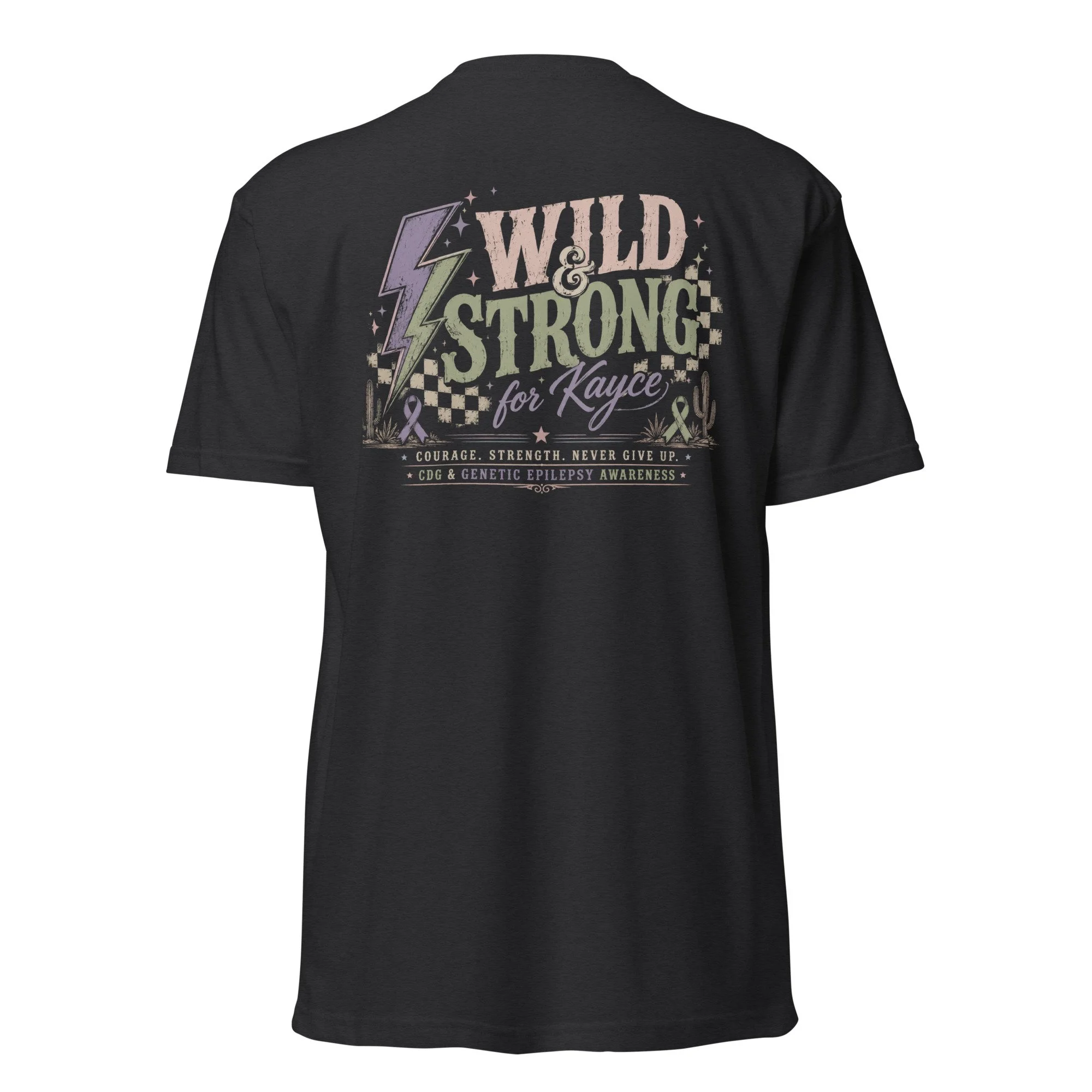 Wild & Strong for Kayce - CDG & Genetic Epilepsy Awareness Tee