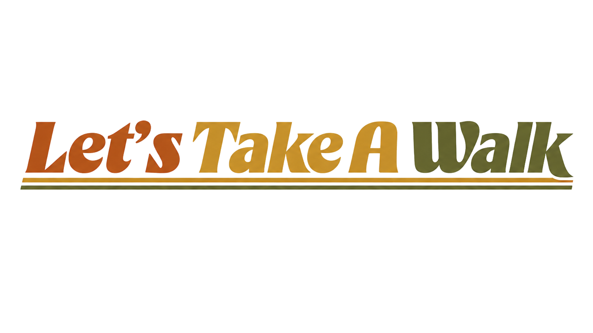 Neon sign with the words "Let's Take A Walk" in colorful 3D letters.