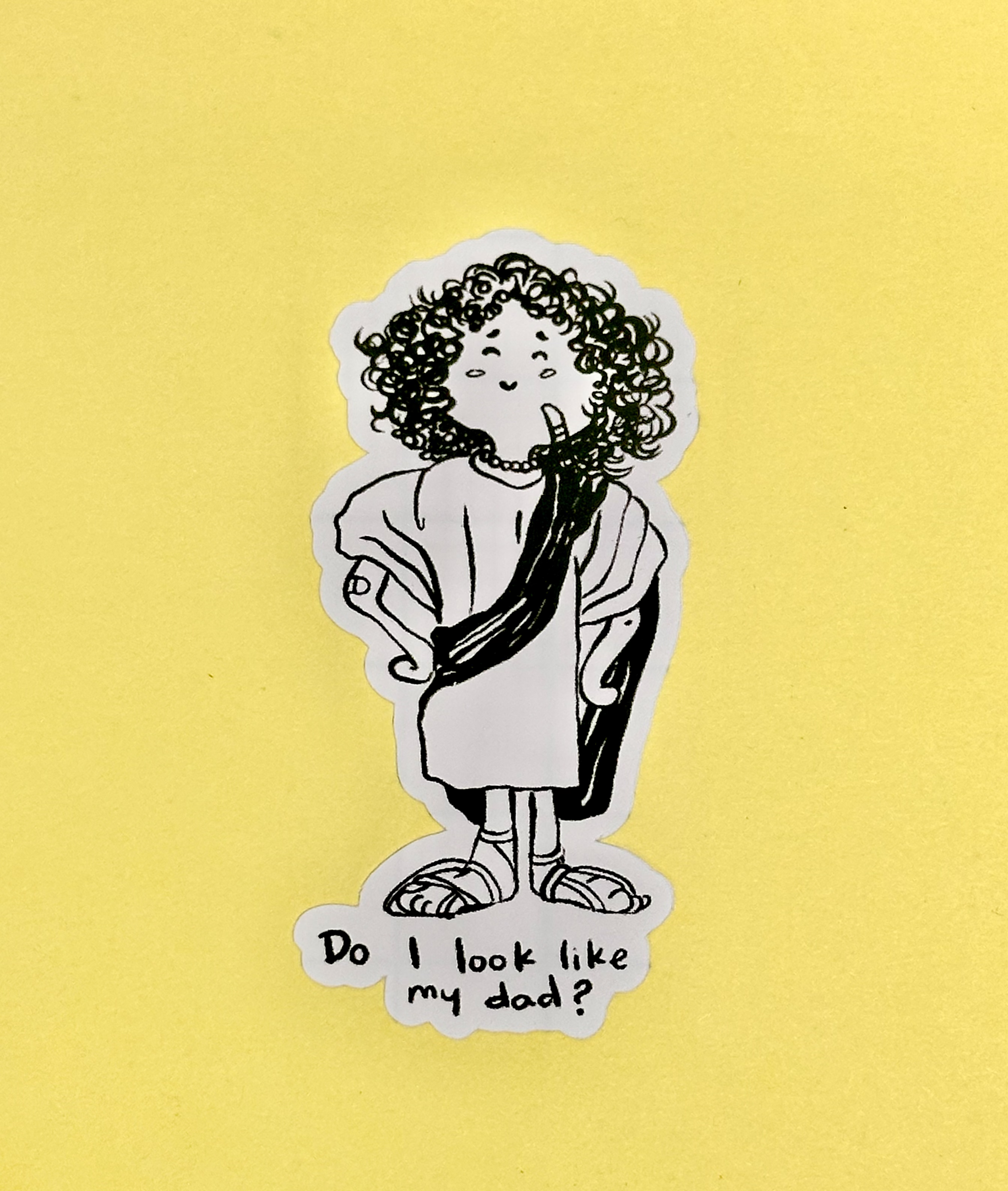 Do I look Like my Dad?- 2" vinyl sticker