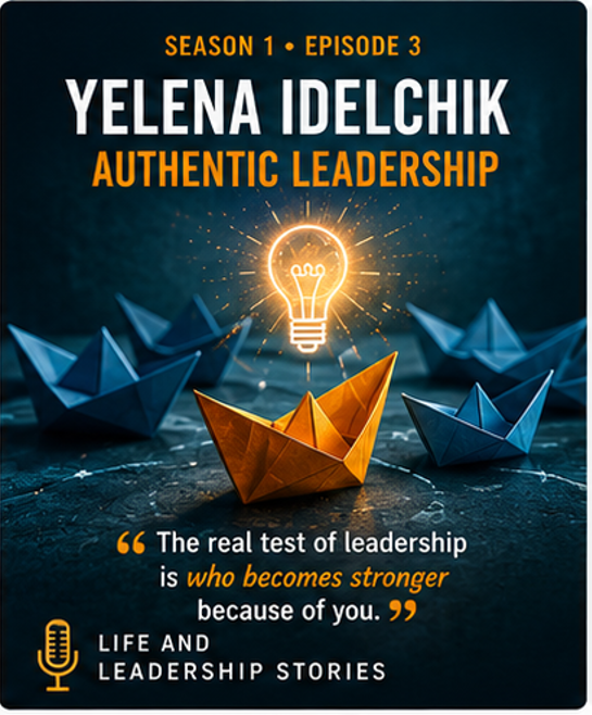 Image titled "Yelena Idelchik Authentic Leadership, Season 1, Episode 3." Features an illustration of a lightbulb with a glowing filament above a floating orange paper boat with a quote about leadership and a microphone icon at the bottom.