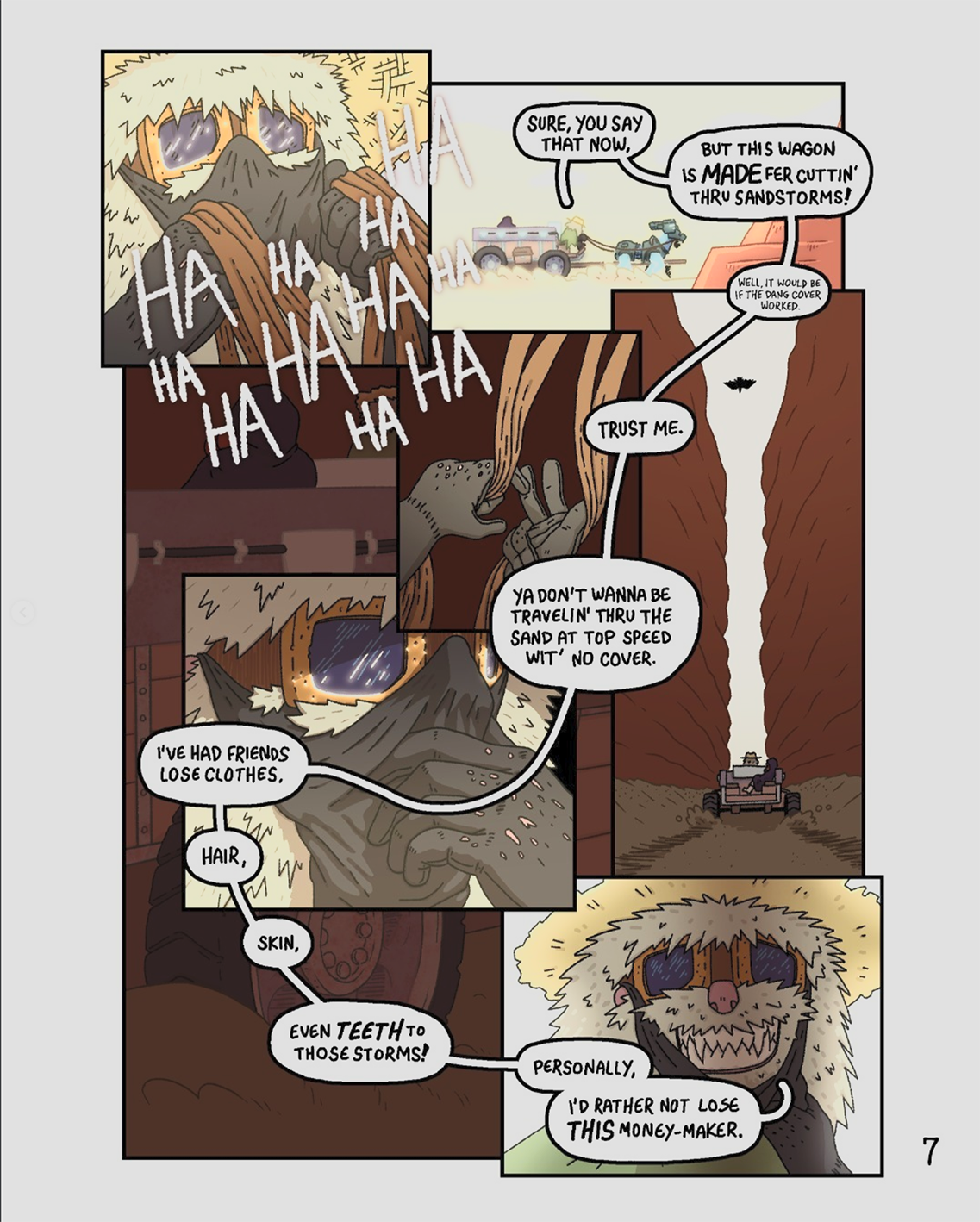This page was really fun to mess around with. I wanted to show visually how these two characters contrast with the driver being a bit noisier than the rider, so having pages where the driver took focus it made some sense to have those pages feel caco