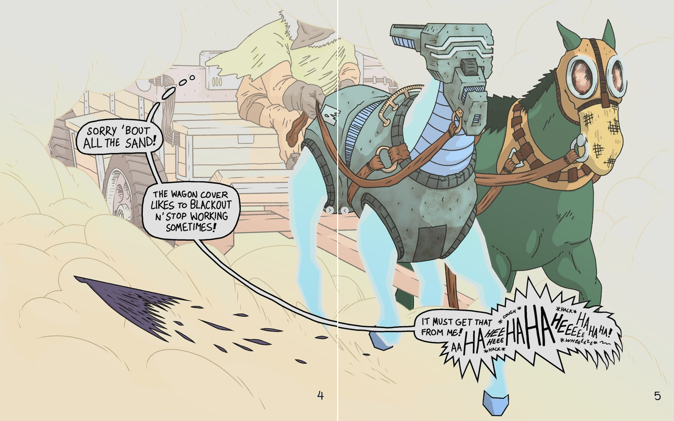 We get out first dialogue here, and oddly neither of the characters here are Yeehaw or Winnie.
I was very happy with the design of these two horses. There weren't a lot of early elements in the story that pointed to the world of Yeehaw Howdy being fa