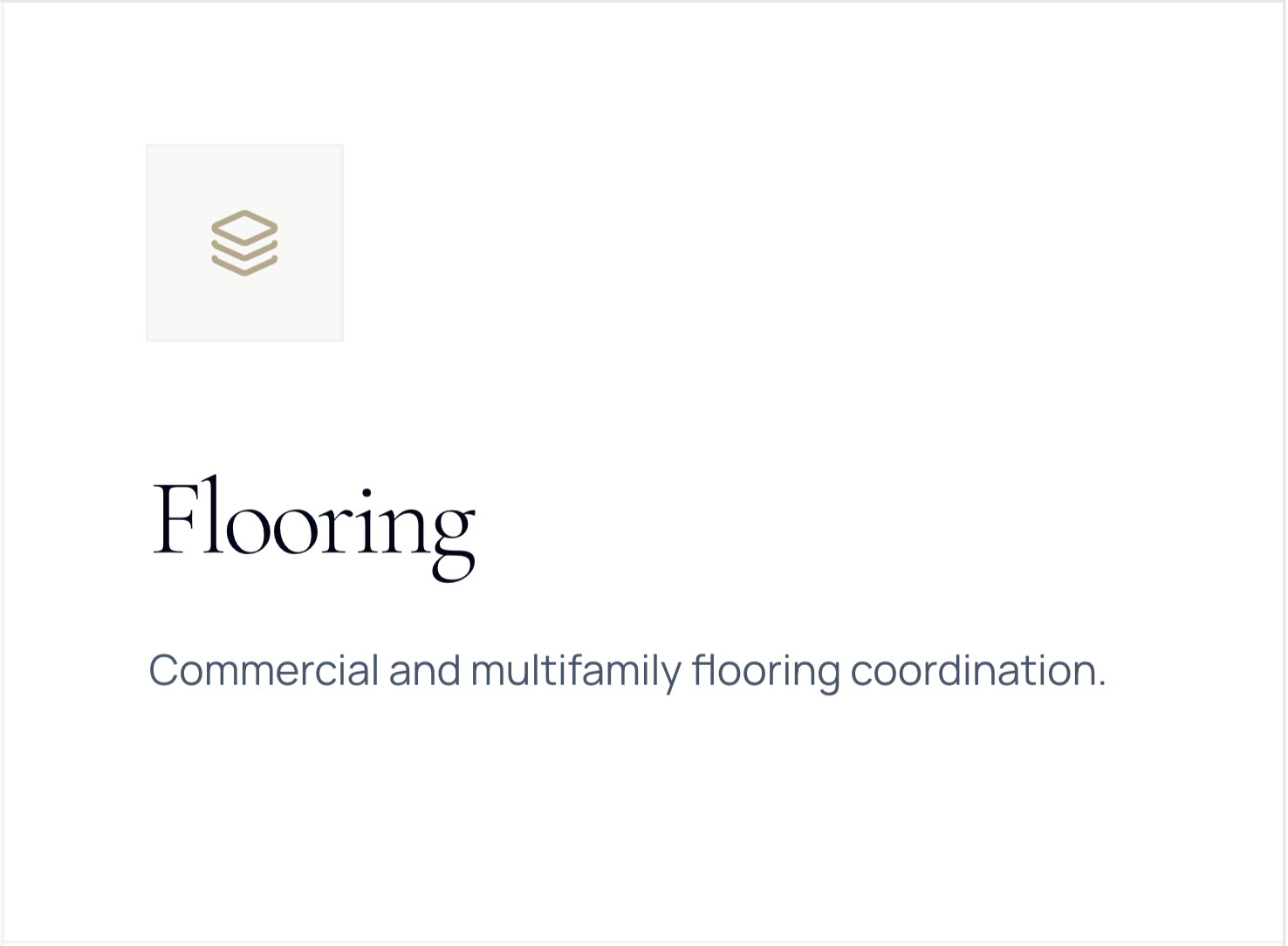 Slide with the title 'Flooring' and subtitle 'Commercial and multifamily flooring coordination', featuring a simple icon of layered flooring.