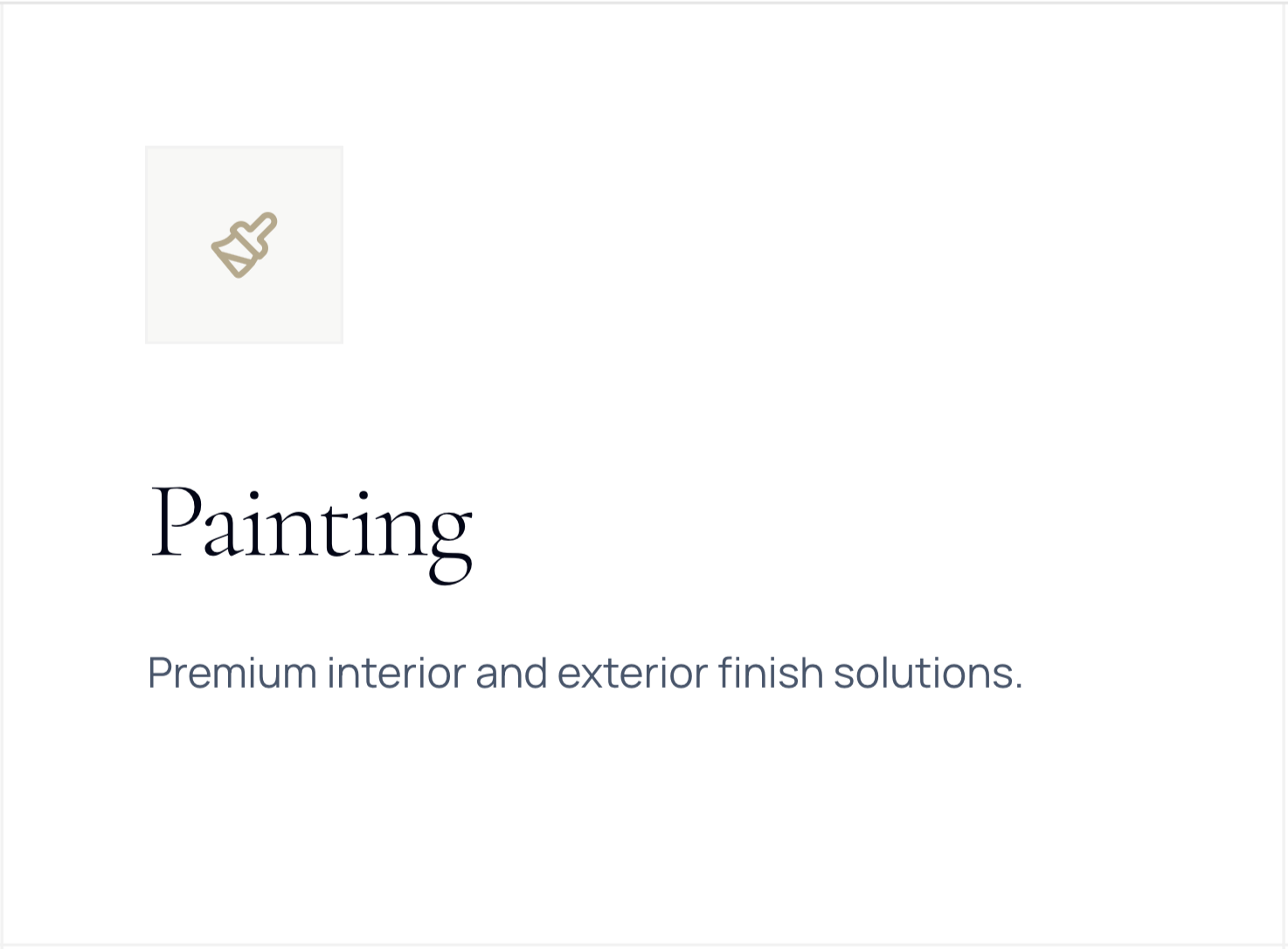 A digital screen displaying logo and text for a painting company, with a paintbrush icon, the word 'Painting', and the phrase 'Premium interior and exterior finish solutions'.