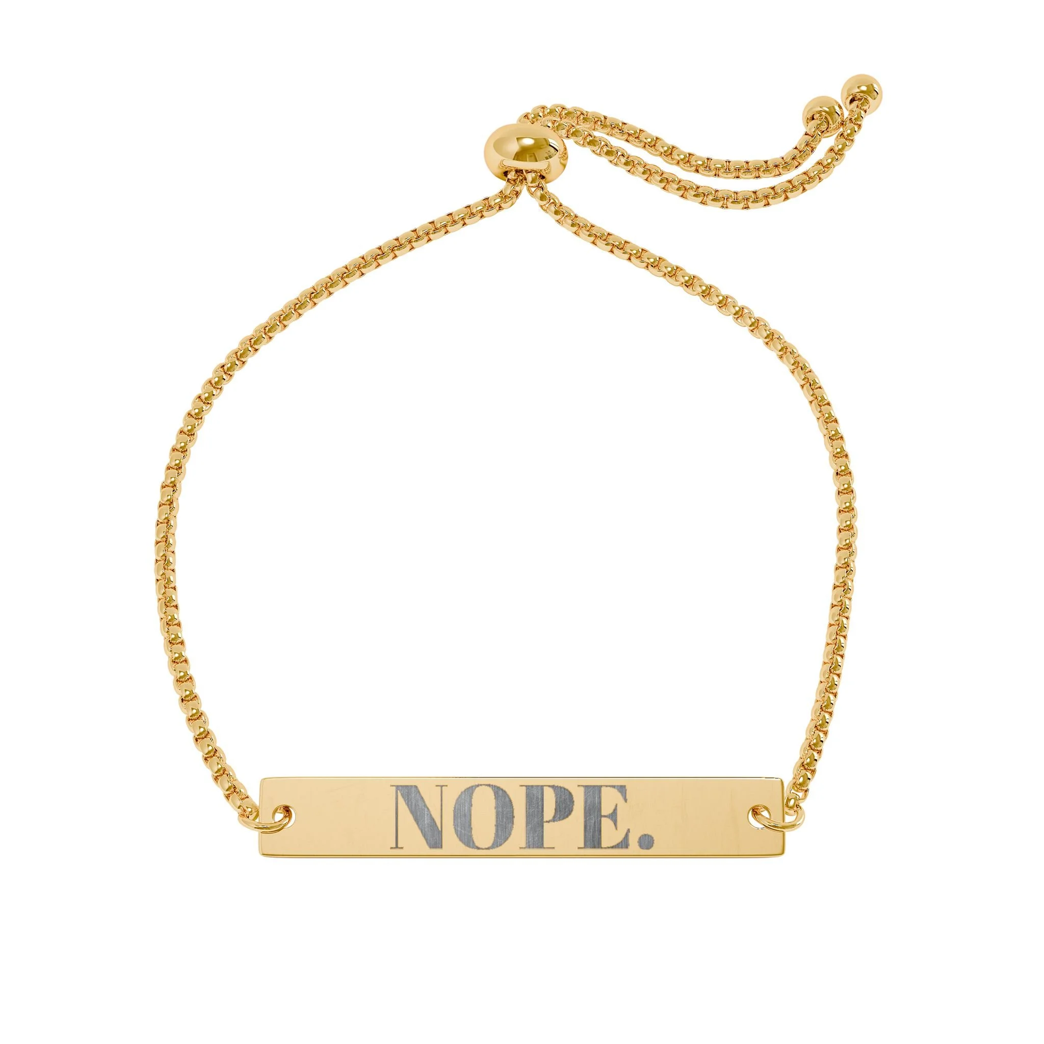 NOPE. On Your Wrist