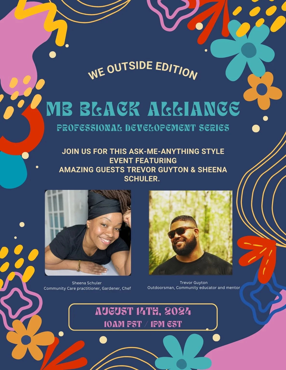 Flyer for 'MB Black Alliance' professional development event in outside edition, featuring guest speakers Trevor Guyton and Sheena Schuler, scheduled for August 14th, 2024 at 10AM PST / 1PM EST, with photos of Sheena Schuler and Trevor Guyton.