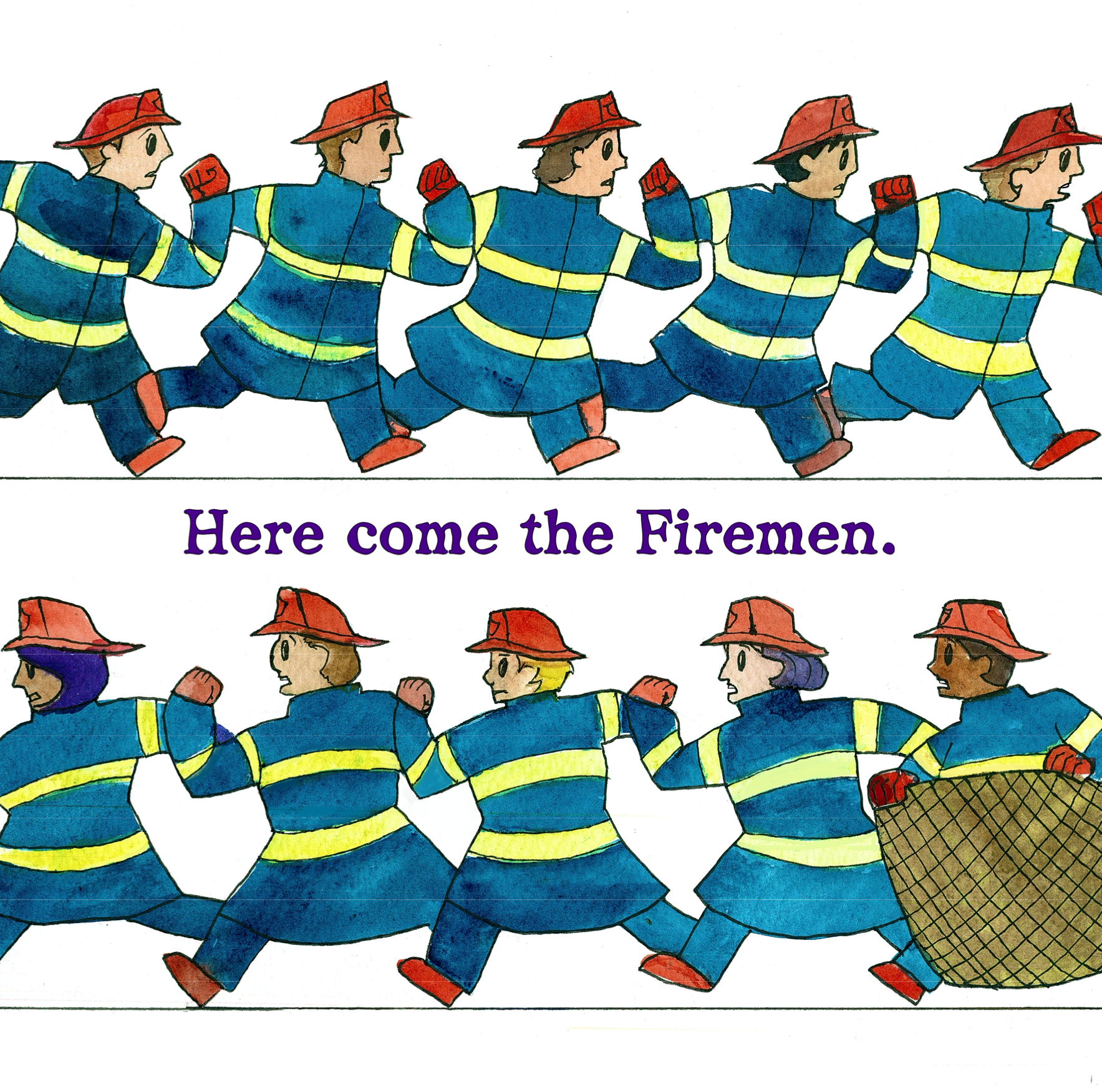Page 7: Here come the Firemen.