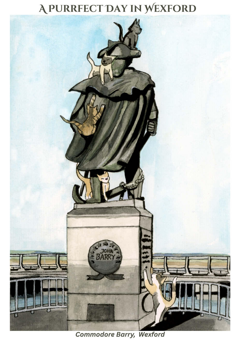 9: A Purr-fect Day in Wexford (Commodore Barry Statue, Wexford)