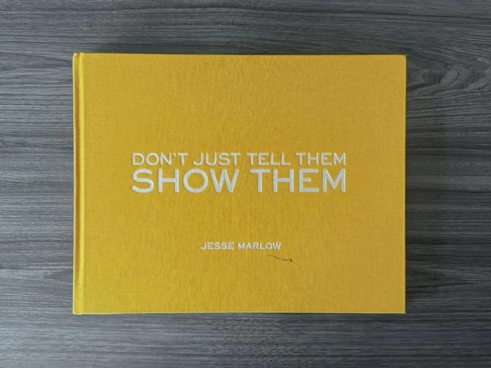 วันละเล่ม #67 Don’t Just Tell Them, Show Them – Jesse Marlow