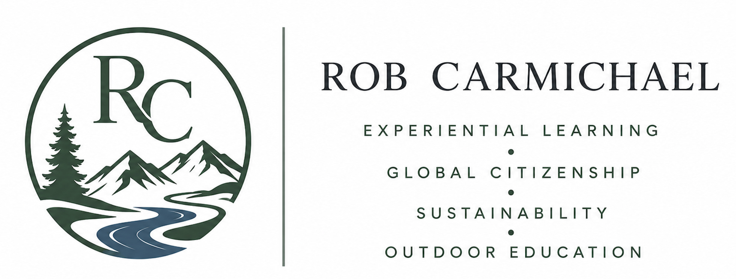 Logo featuring mountains, a river, a tree, and a circular border with initials R C. Accompanying text reads 'Rob Carmichael', 'Experiential Learning', 'Global Citizenship', 'Sustainability', 'Outdoor Education'.