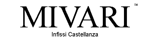 MIVARI Infissi Castellanza LEGNANO BUSTO ARSIZIO MILANO VARESE COMO LECCO