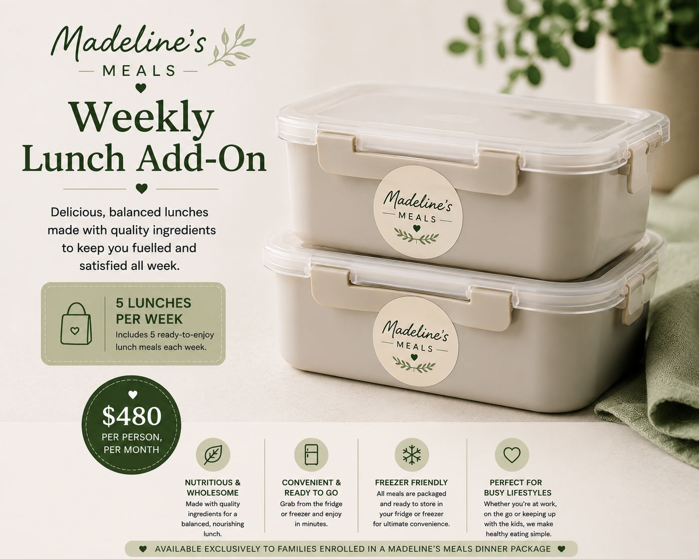 Promotional image for Madeline's Meals weekly lunch add-on, featuring two stacked white lunch containers with transparent lids and labels, green text and icons highlighting meal features, and a green leafy plant in the background.