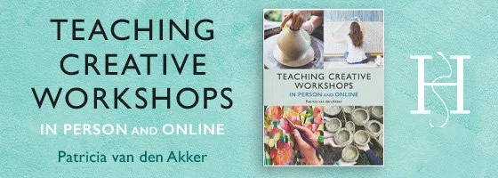 Image promoting teaching creative workshops, available in person and online, led by Patricia van den Akker, with photos of crafting activities and a book cover.