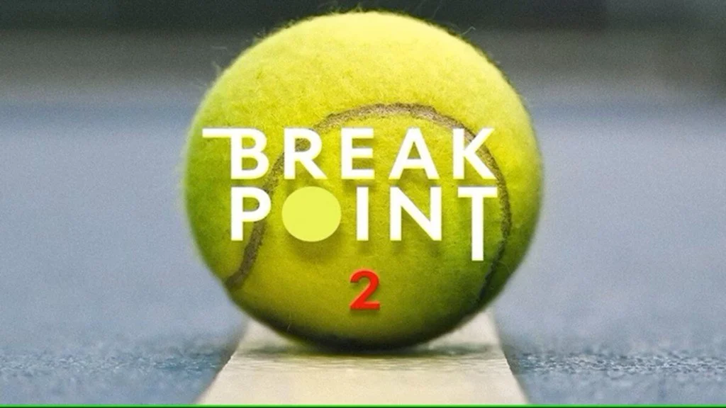 BREAK POINT SEASON 2 - Netflix