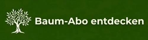 Button, der auf unseren Shop verlinkt mit der Aufschrift "Baum-Abo entdecken".