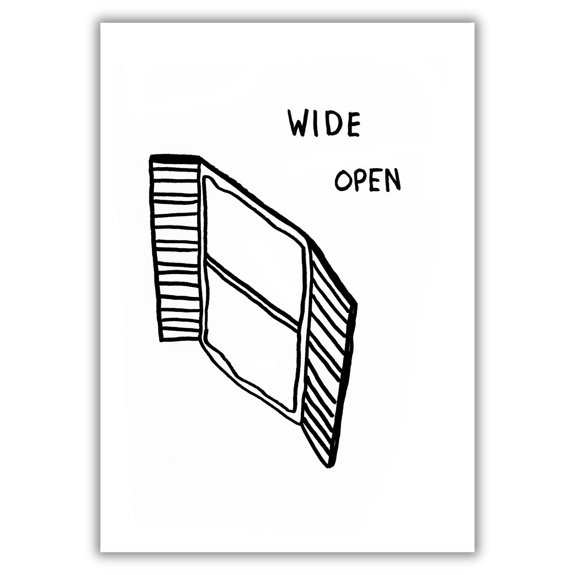wide open