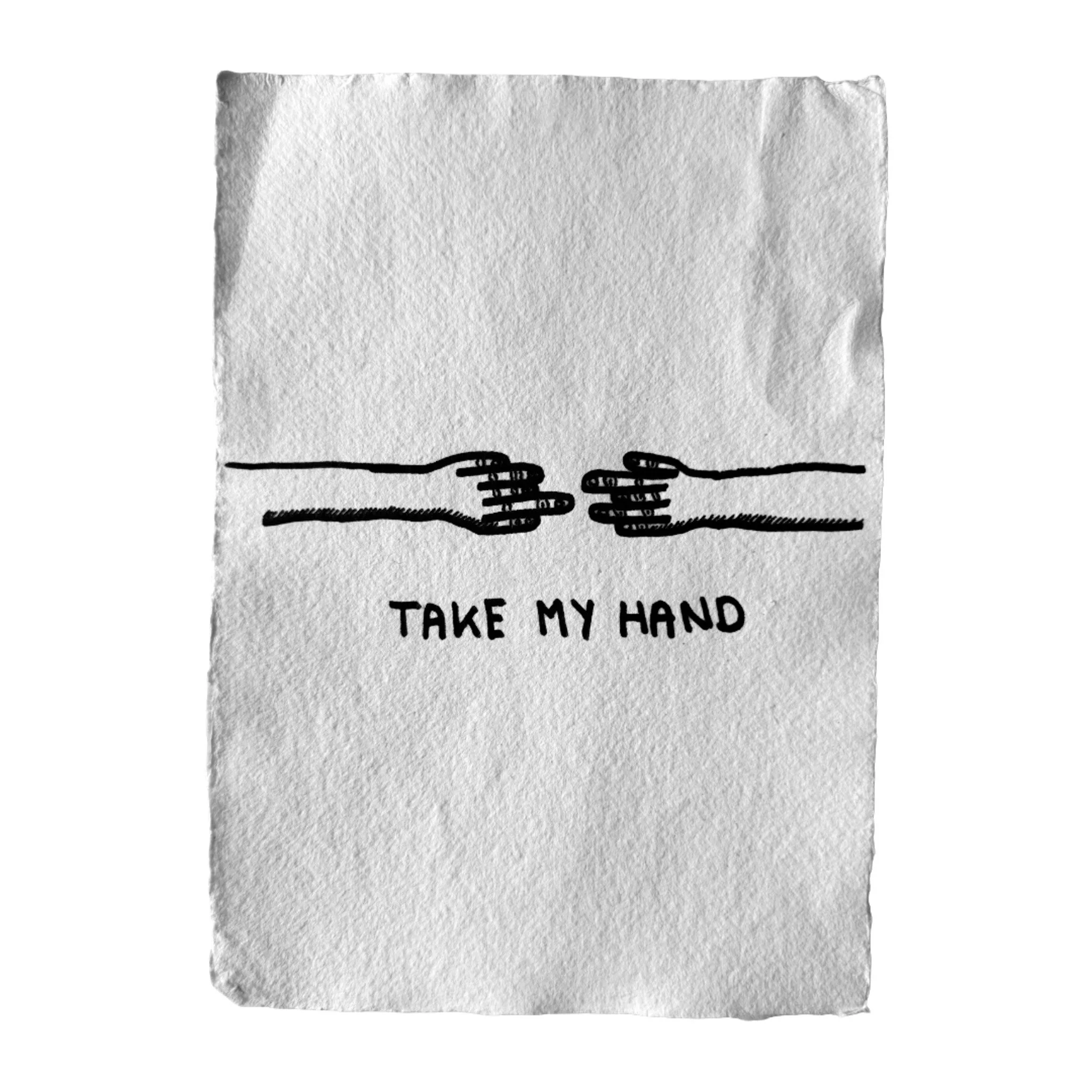 take my hand