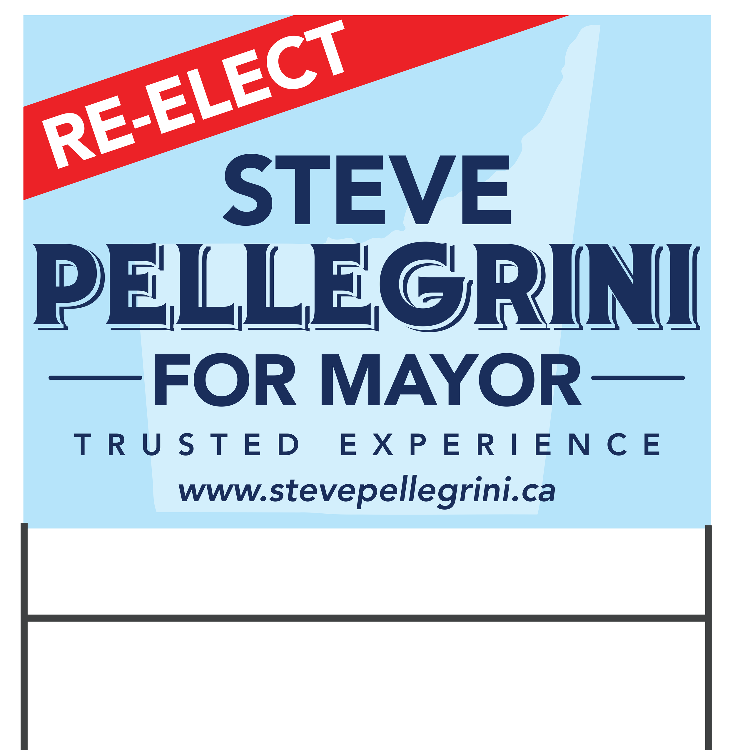 A political campaign sign for Steve Pellegrini supporting Mayoral candidate, with the website www.stevepellegrini.ca