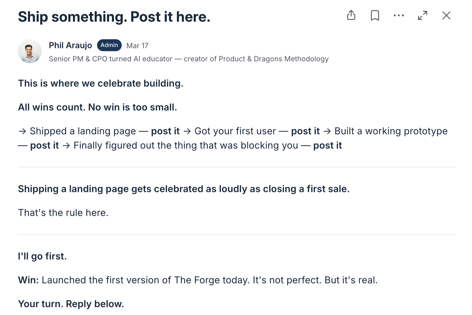 Online article titled 'Ship something. Post it here.' with a photo of a smiling man, Phil Araujo, labeled as an admin, dated March 17. Text discusses celebrating building, shipping landing pages, and launching a product.