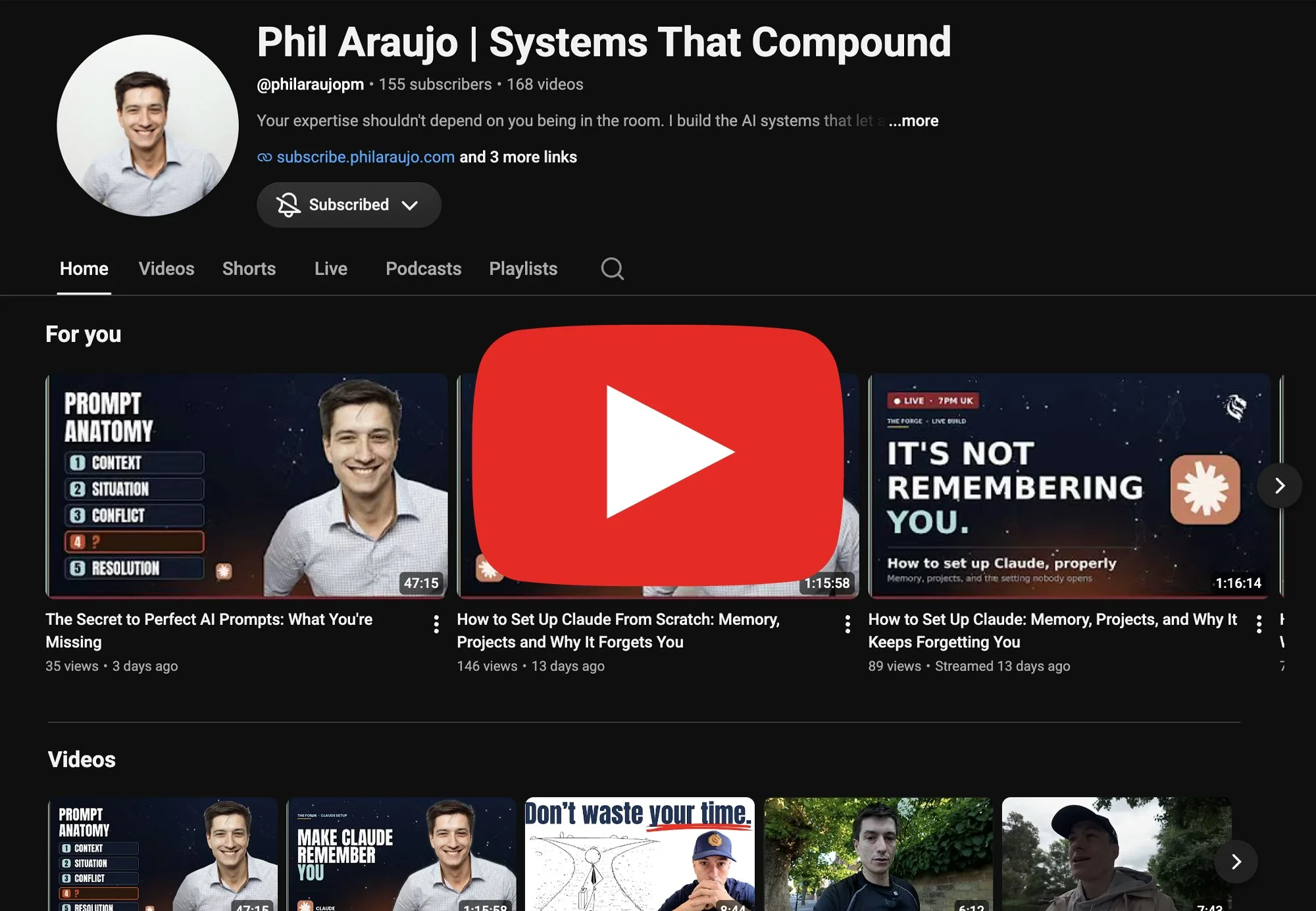 YouTube channel page of Phil Araujo with the title 'Systems That Compound' showing his profile picture, subscriber count, and video previews about AI prompts and memory projects.