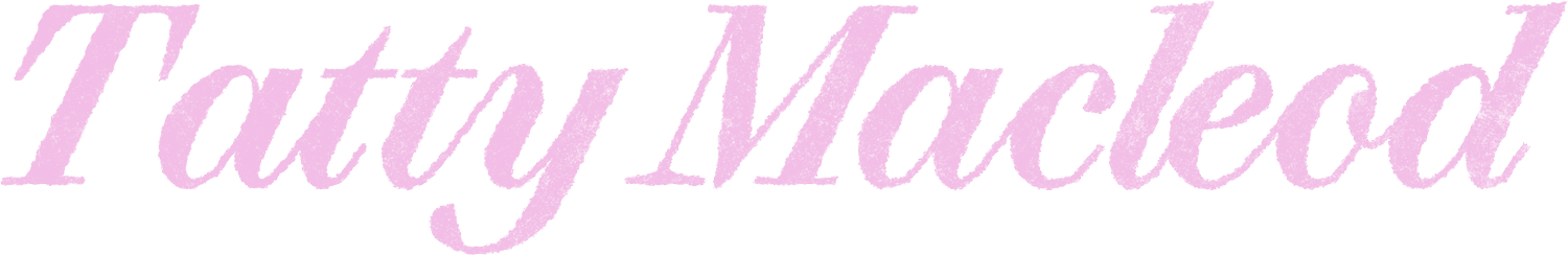 Tatty Macleod: Things My Mother Did
