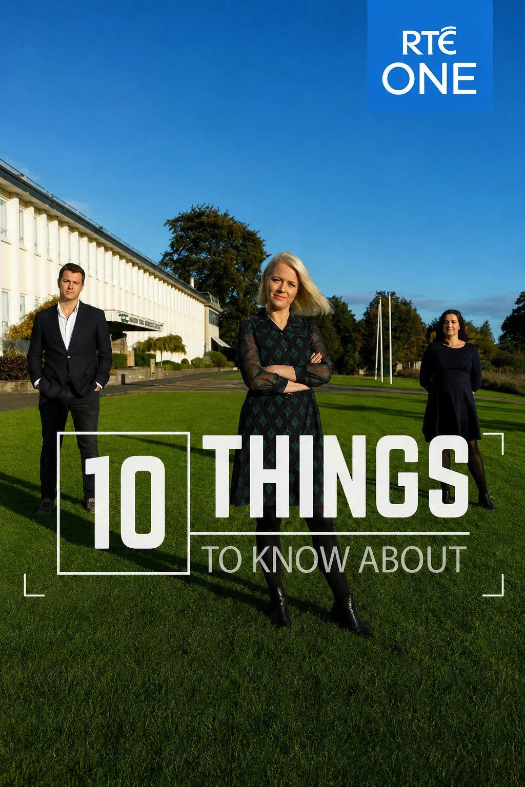 10 Things to Know About. RTÉ One television series. Voice Recordist Jordan Murshed.