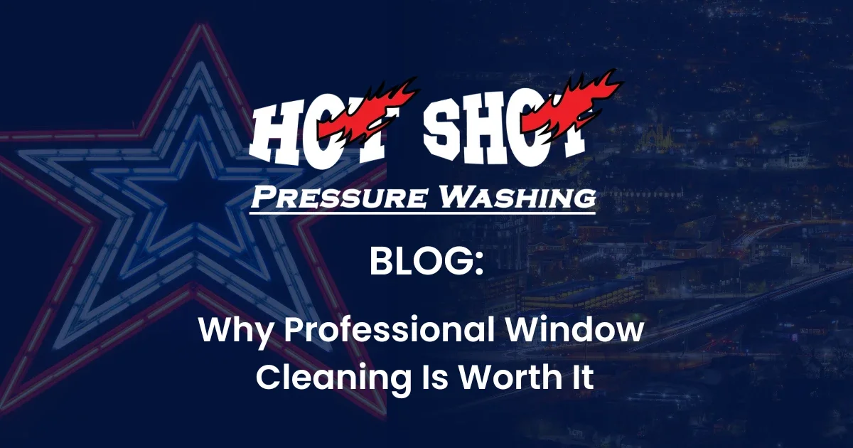 Why Professional Window Cleaning Is Worth It in Roanoke (And Why Fall Is the Right Time)