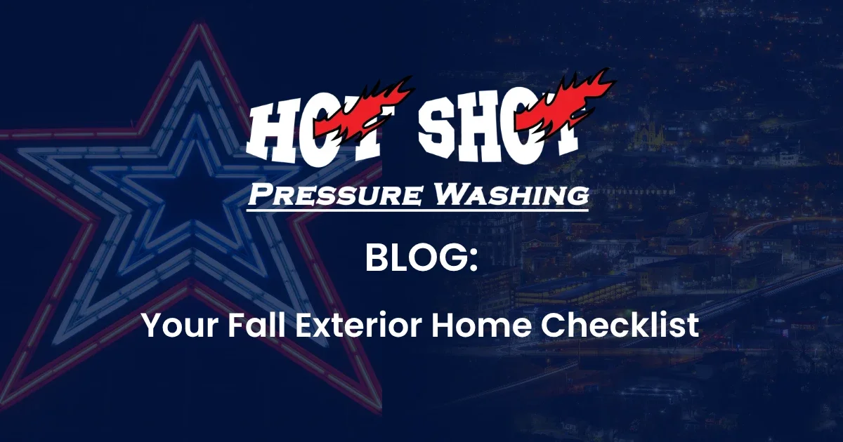 Your Fall Exterior Home Checklist for the Roanoke Valley: What to Clean, What to Inspect, and What to Do Before the First Freeze