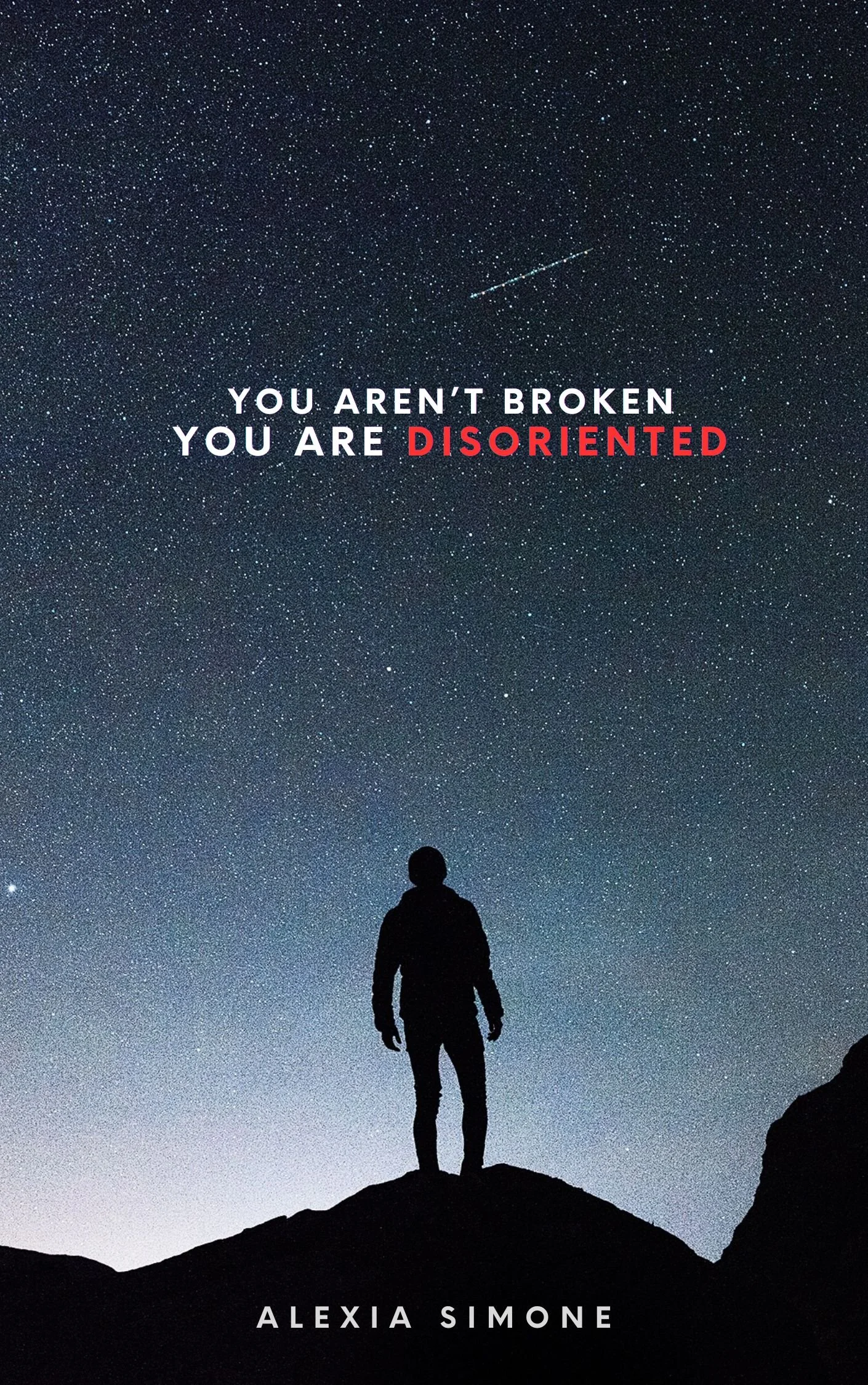 You Aren't Broken, You Are Disoriented