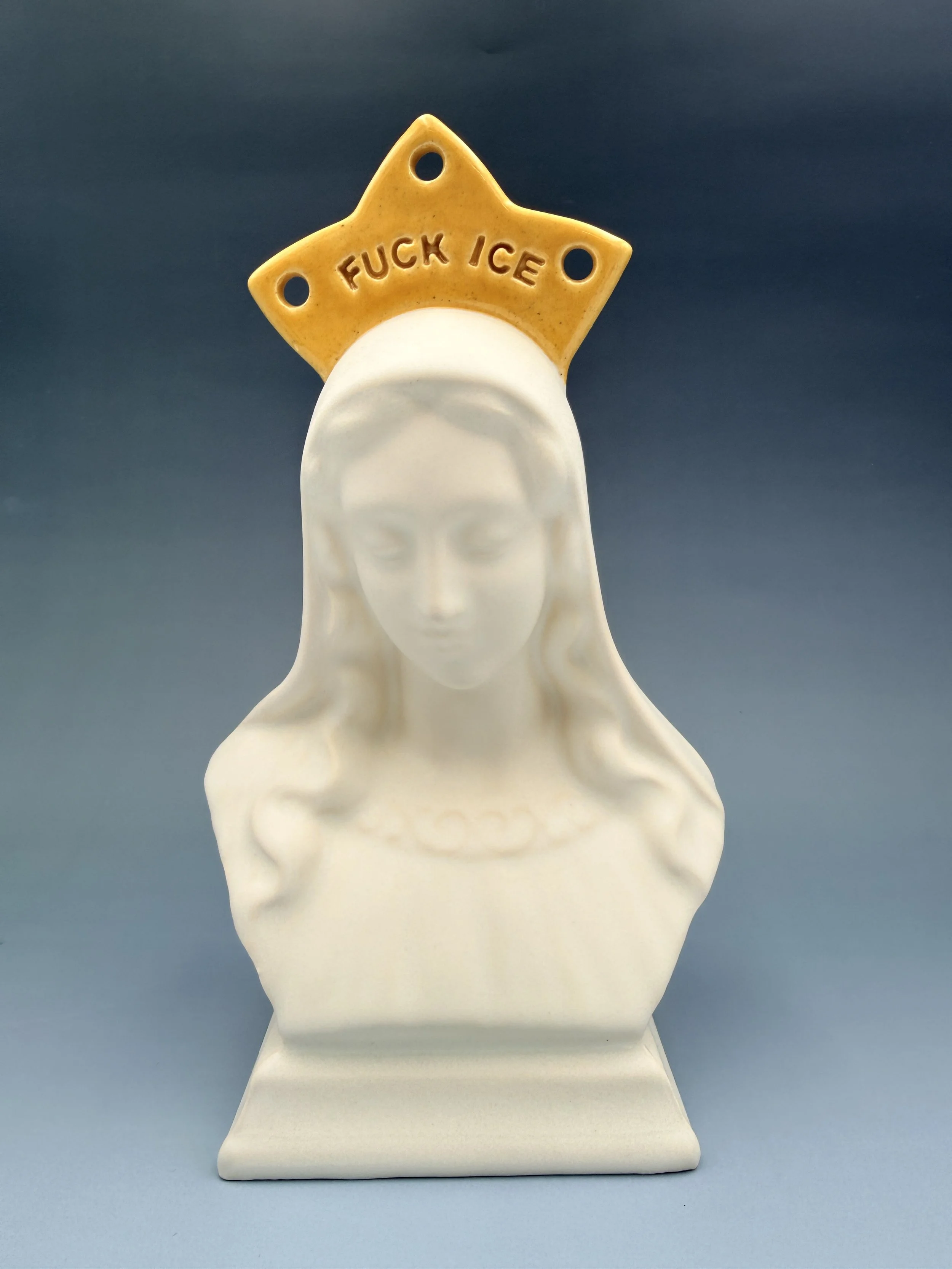 ceramic mother Mary with fuck ice on her crown