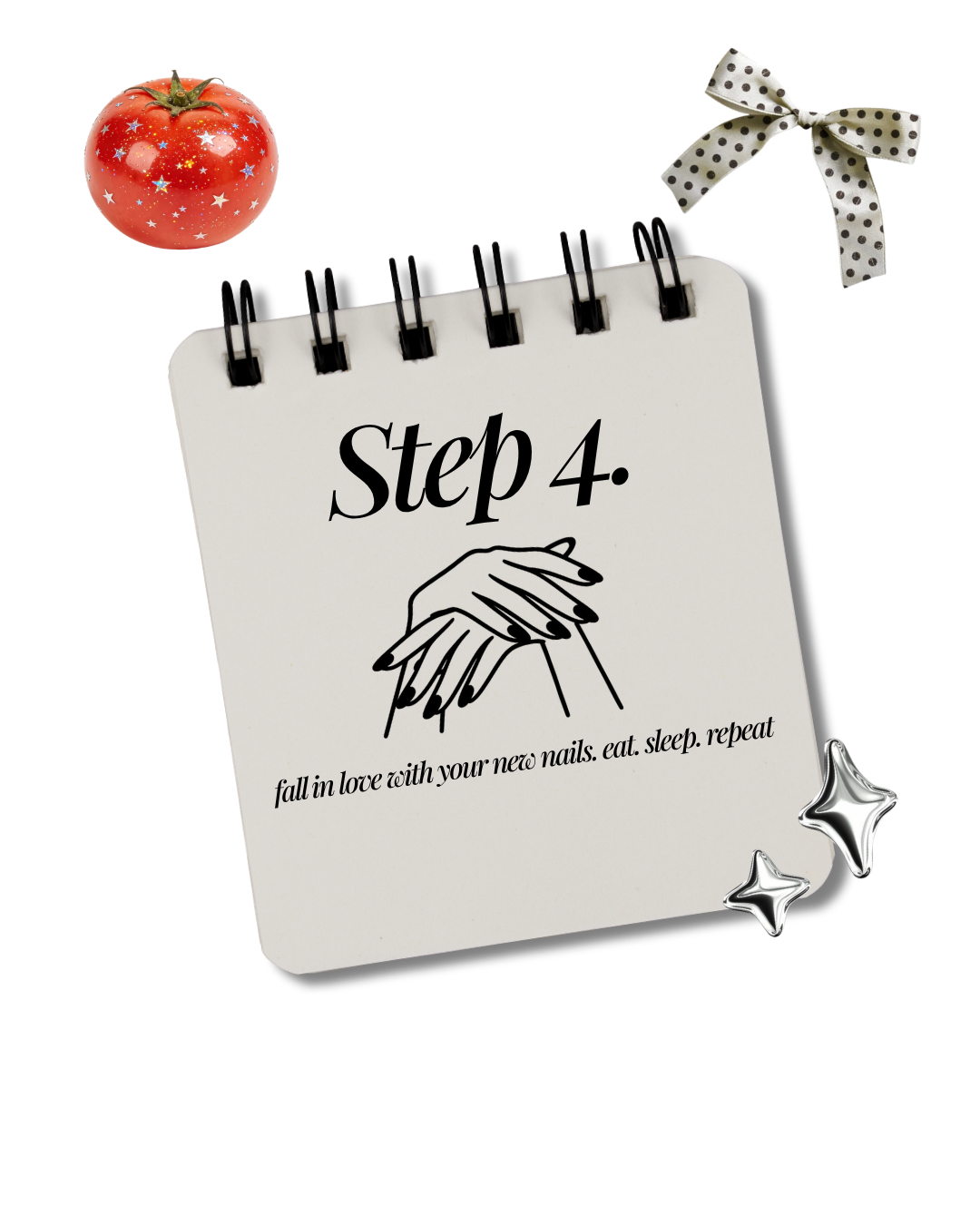 A decorative card with the text 'Step 4. fall in love with your new nails. eat. sleep. repeat' and an illustration of hands with nail polish. The card is decorated with a red star-patterned ornament, a polka-dot bow, and star-shaped balloons.