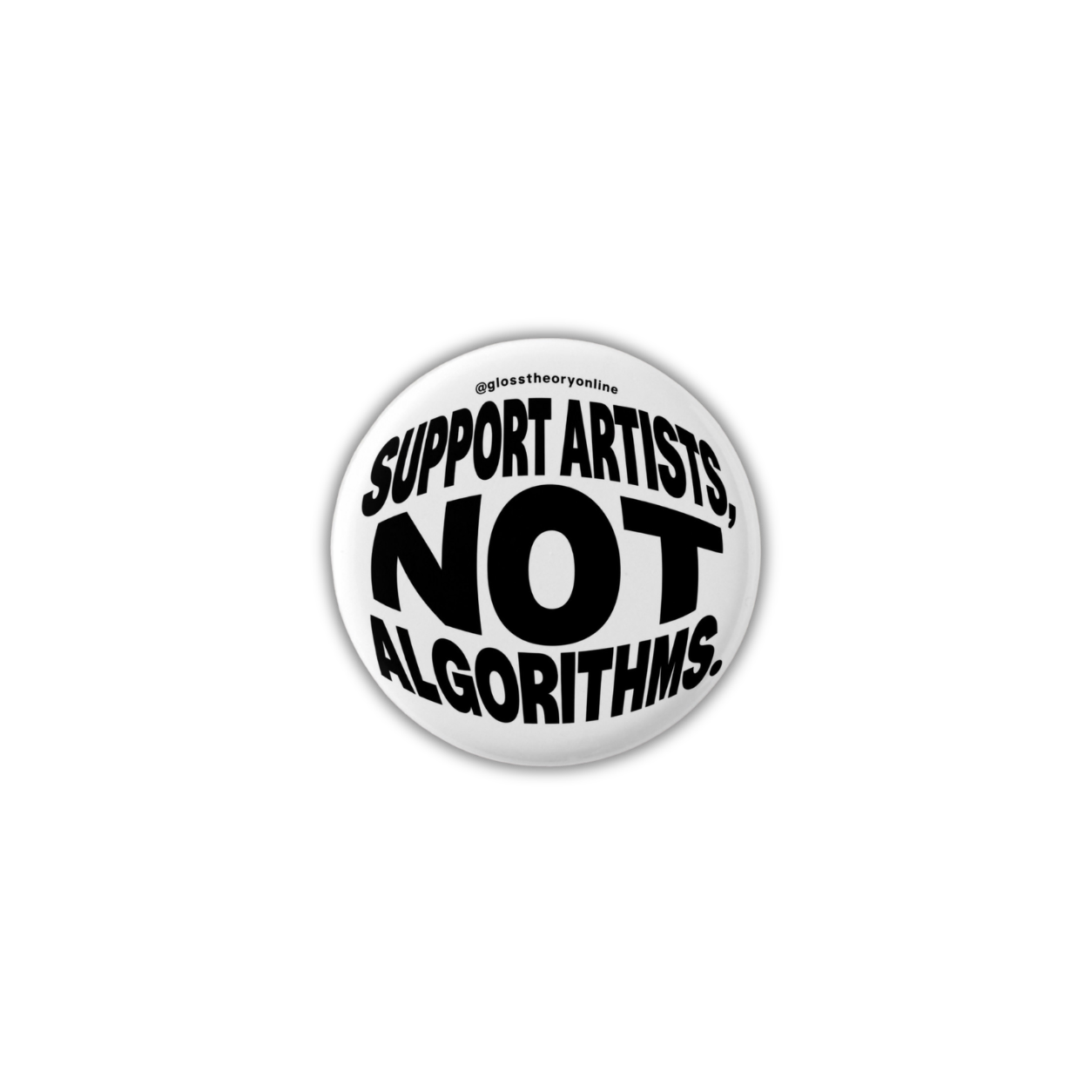 support artists, not algorithms. ♡ | collectible pin