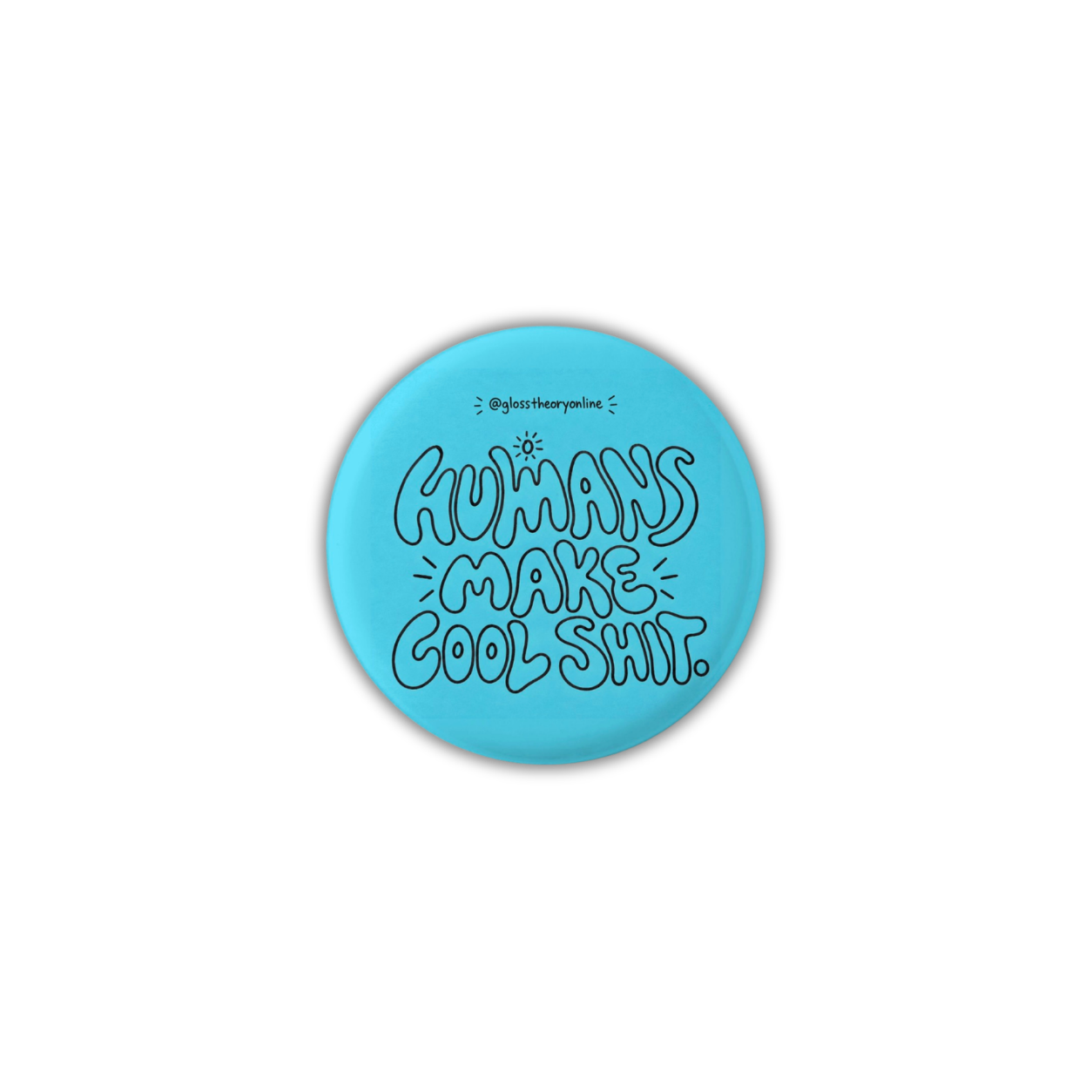 humans make cool shit. ♡ | collectible pin