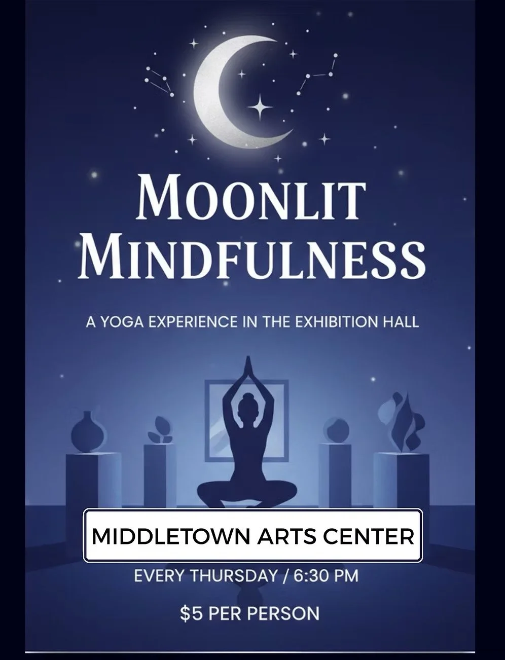 MoonLit Mindfulness at the Middletown Arts Center