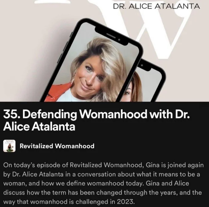 Podcast episode cover with Dr. Alice Atalanta, titled 'Defending Womanhood' from Revitalized Womanhood, discussing womanhood in 2023.