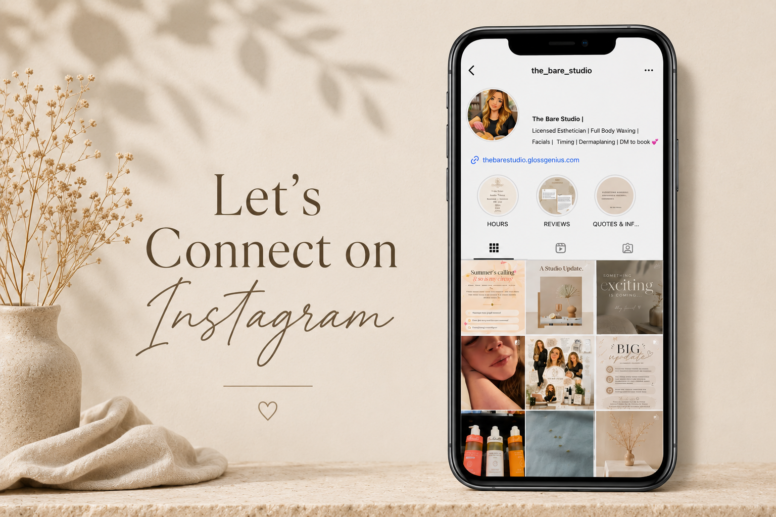 A smartphone displaying an Instagram profile with the username the_bare_studio, promoting a studio for esthetician services like full body waxing, facials, and dermaplaning, set against a beige background with a vase of dried flowers and a cloth, along with text on the left side that says "Let's Connect on Instagram" with a heart icon underneath.