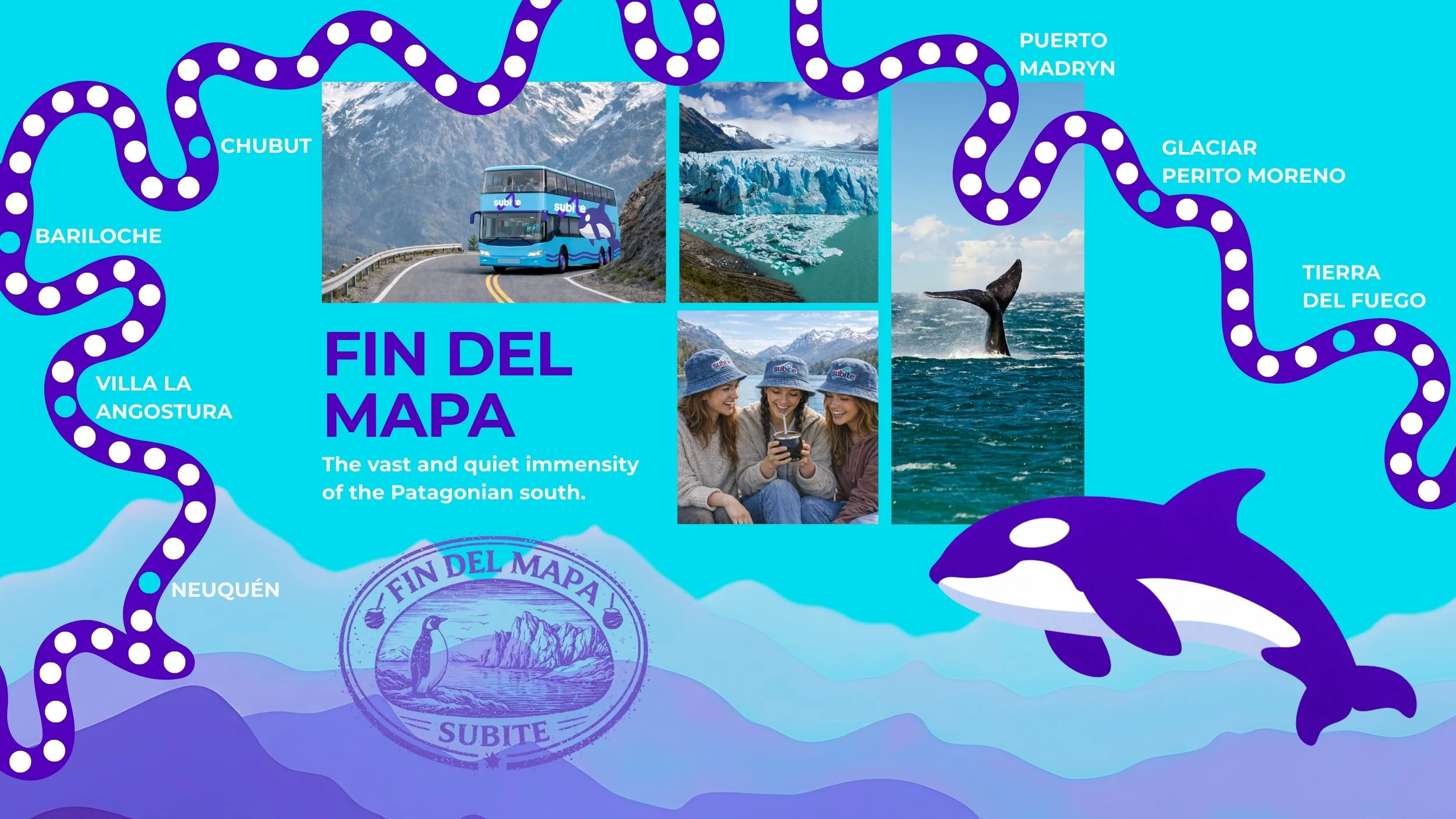 A colorful map of the Patagonian south featuring images of landscapes, dolphins, and tourists, with the text 'Fin del Mapa' and highlights of various locations such as Chubut, Puerto Madryn, and Tierra del Fuego.
