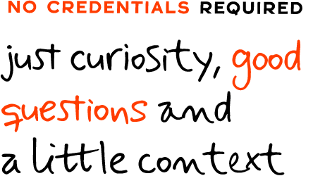 Text-based graphic with the phrases 'NO CREDENTIALS,' 'Good questions' in red and a little context - Frida's Brow FAQ.