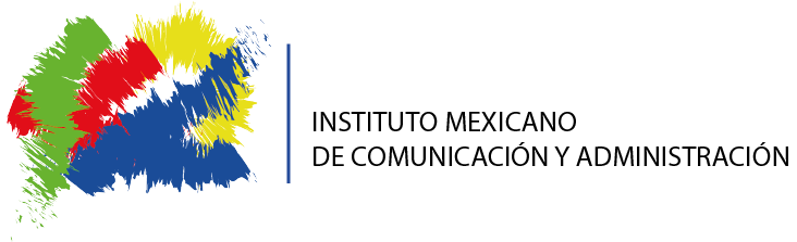 INSTITUTO MEXICANO DE COMUNICACIÓN Y ADMINISTRACIÓN