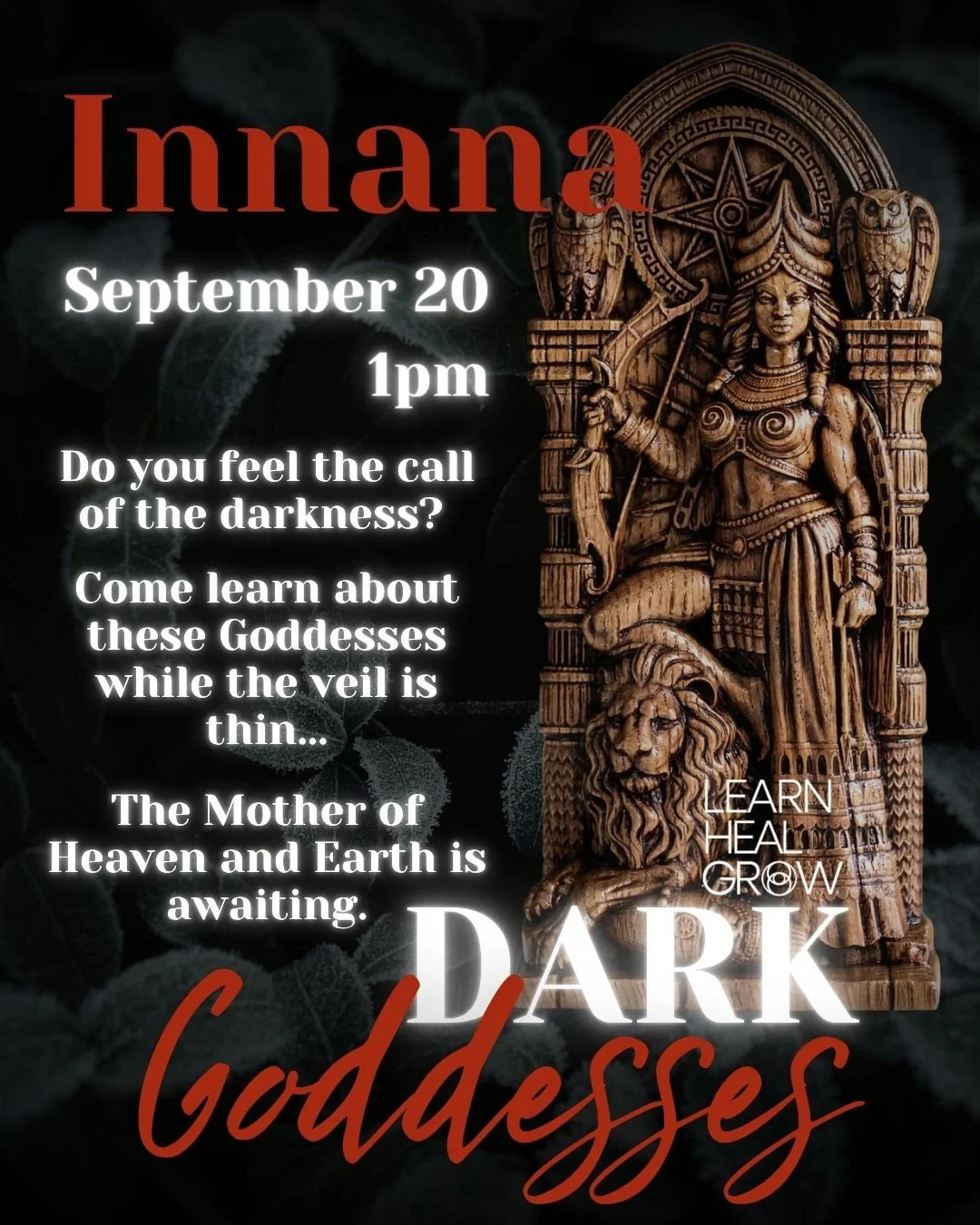 DARK GODDESS: Inanna- Ishtar (1 of 6)