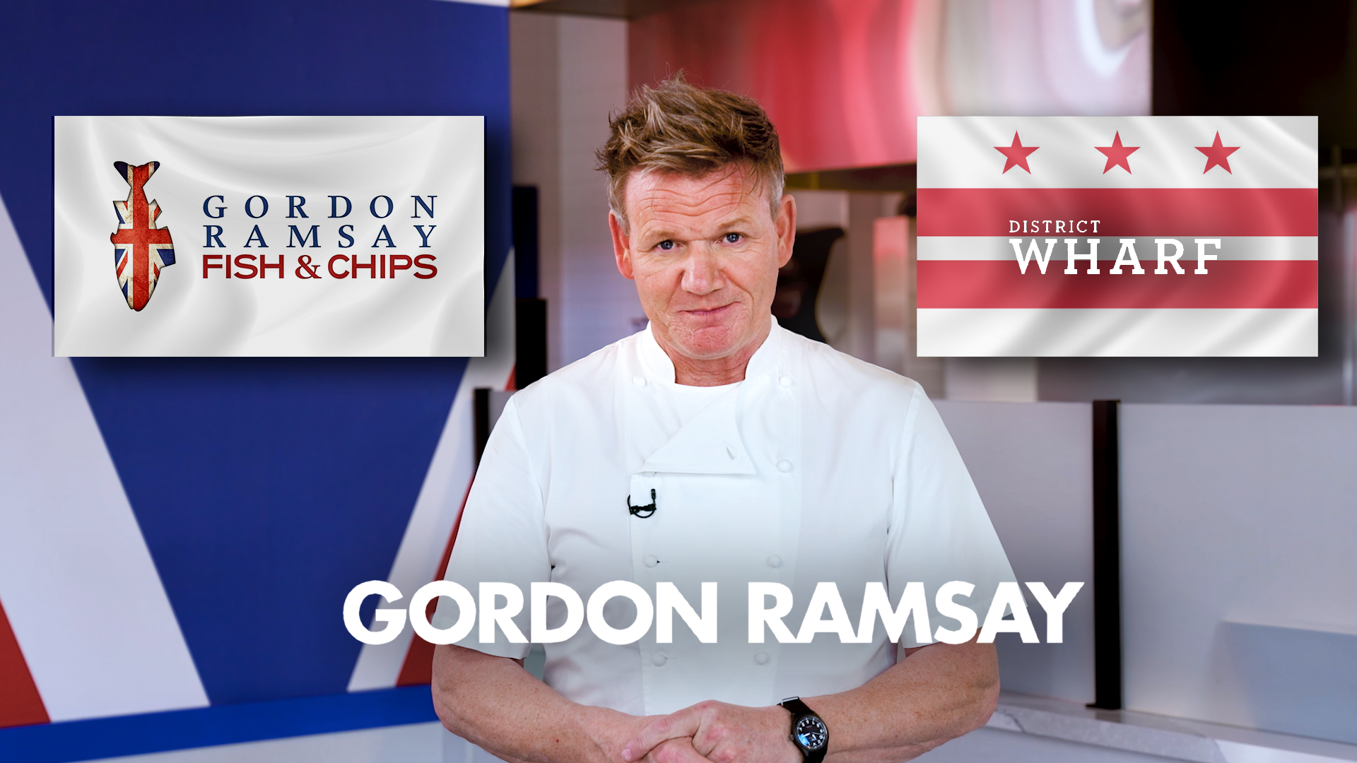 Gordon Ramsay - DC Wharf - 15 sec. 