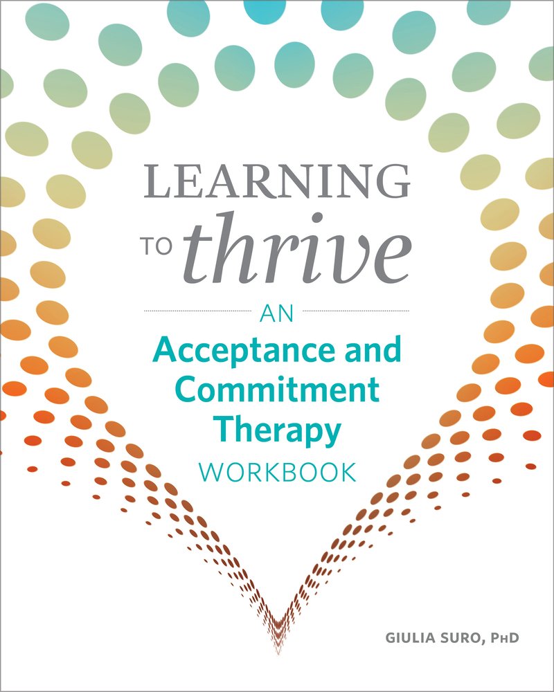 Learning to Thrive by Giulia Suro, PhD