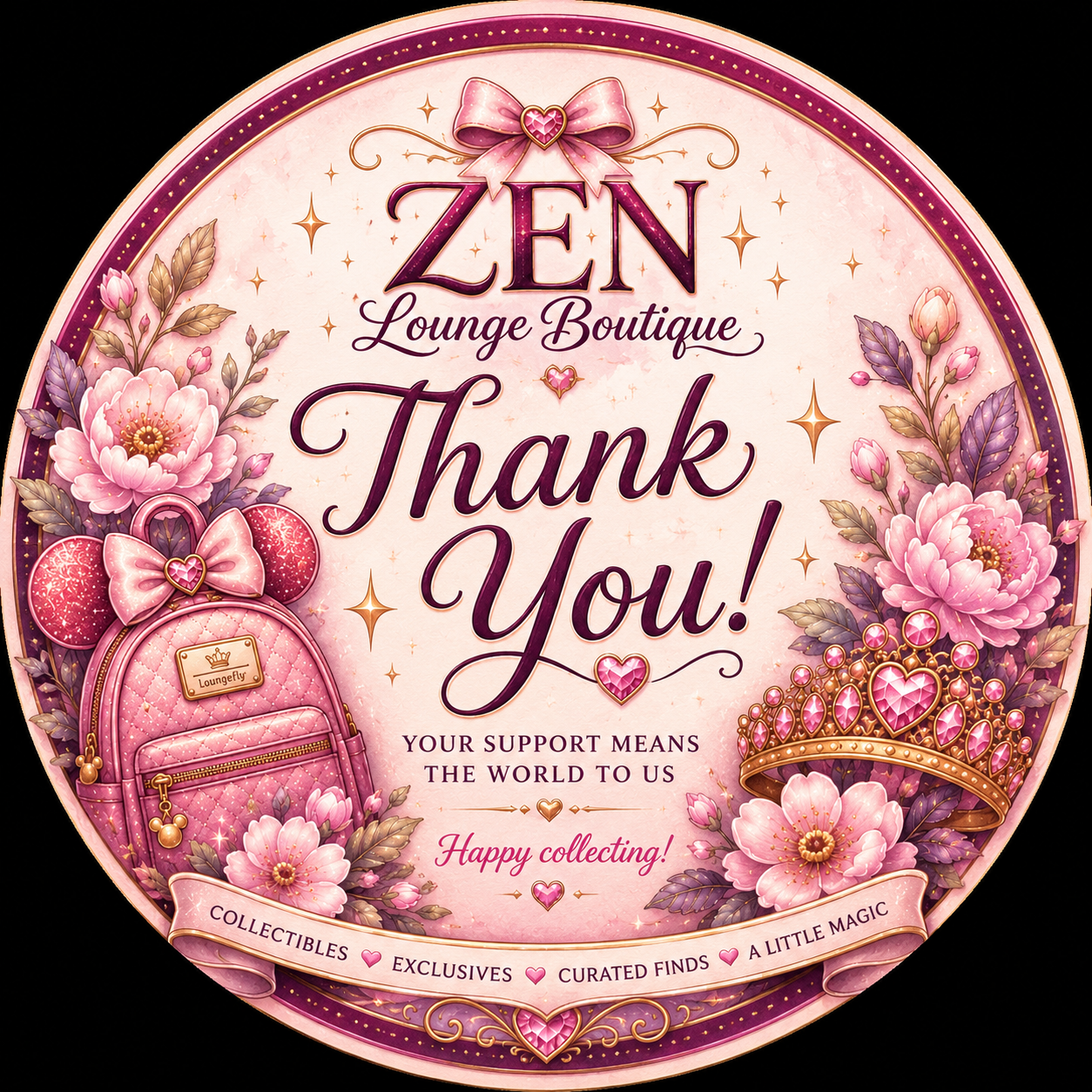 Decorative round sign expressing gratitude from Zen Lounge Boutique, featuring pink flowers, a pink backpack, a tiara, and a bow with heartfelt message.