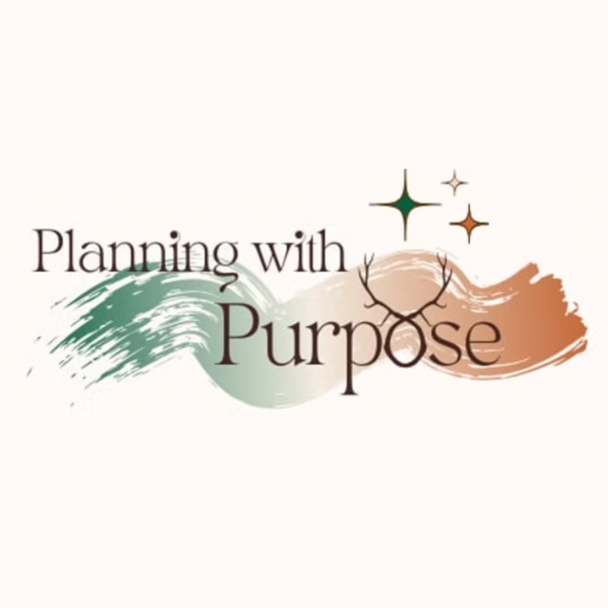 Design with the text "Planning with Purpose" featuring brush strokes in green, beige, and orange, a reindeer antler motif, and star accents.
