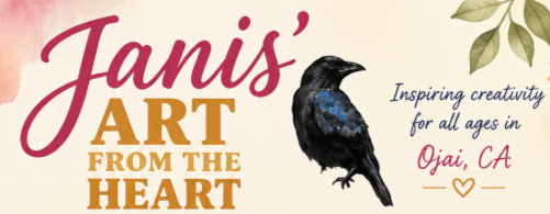 A promotional banner for Janis' Art from the Heart featuring a black bird with blue highlights, green leaves, and text promoting inspired creativity for all ages in Ojai, California.
