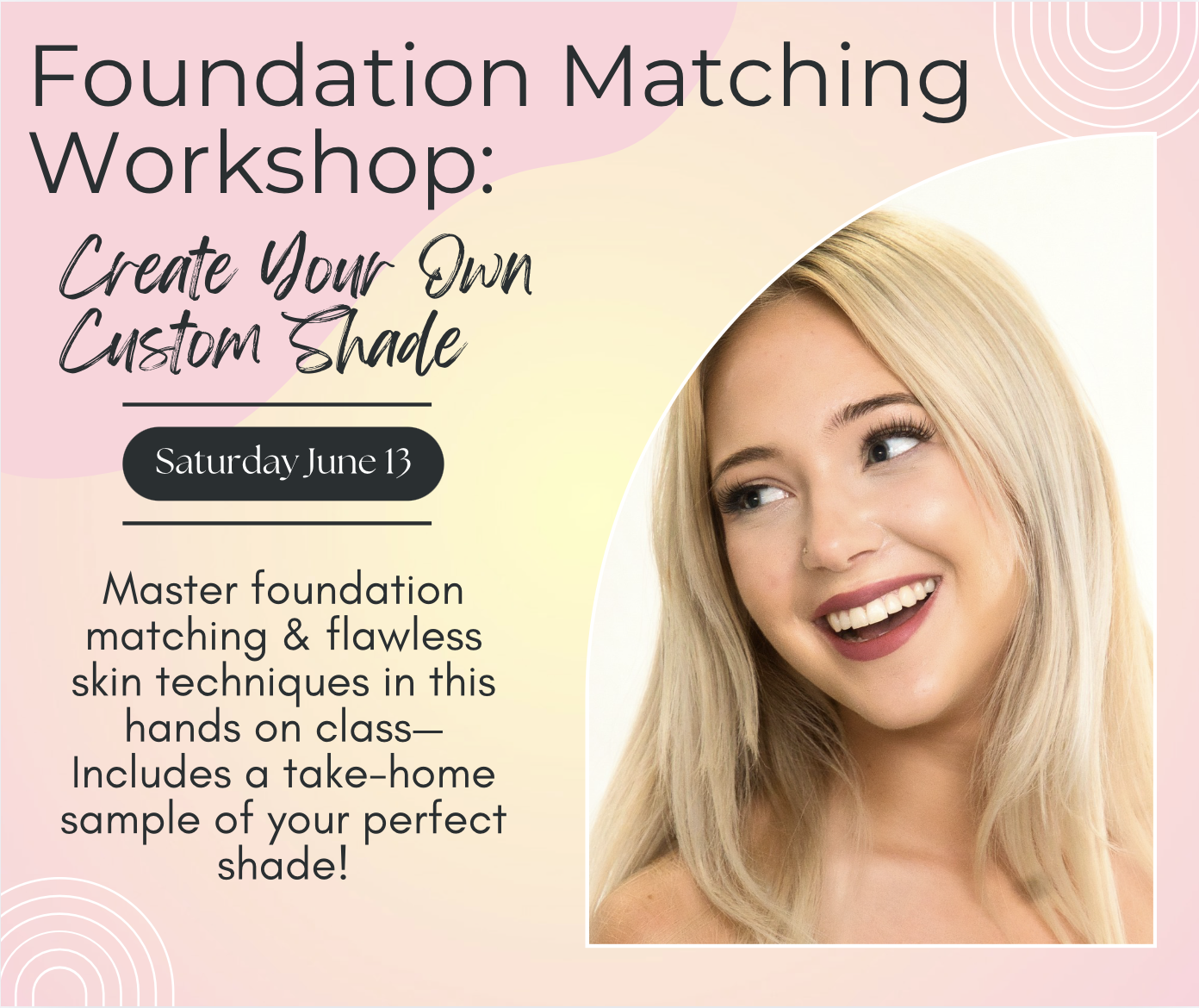 Foundation Matching Workshop: Create Your Perfect Custom Foundation Shade